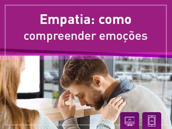 Lançado curso “Empatia: Como Compreender Emoções”